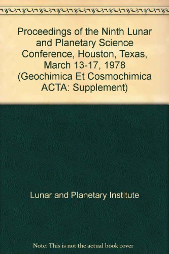 9780080229669: Lunar Science: 9th, 1978: Conference Proceedings