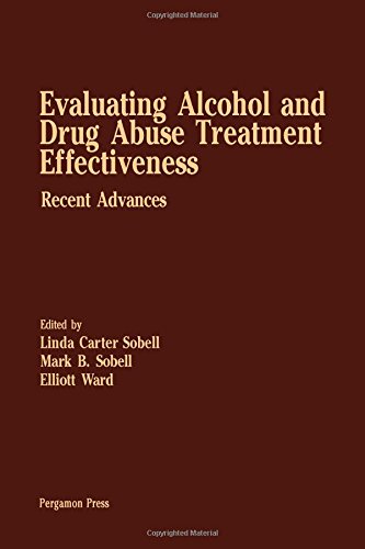 9780080229973: Evaluating Alcohol and Drug Abuse Treatment Effectiveness: Recent Advances
