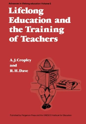 9780080230085: Lifelong Education and the Training of Teachers: Developing a Curriculum for Teacher Education on the Basis of the Principles of Lifelong Education