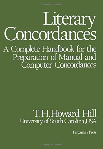 Beispielbild fr Literary Concordances: Complete Handbook for the Preparation of Manual and Computer Concordances zum Verkauf von Anybook.com