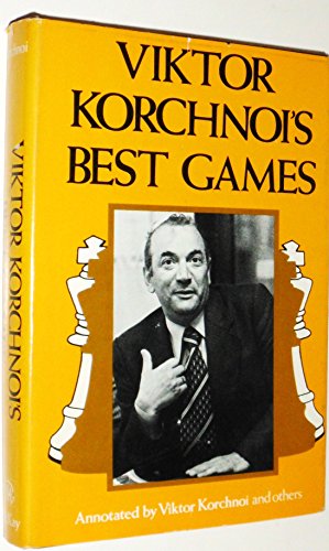 Imagen de archivo de Viktor Korchnoi's Best Games a la venta por Wonder Book
