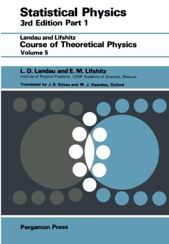 Stock image for Statistical Physics: 3rd Edition, Part 1, Course of theoretical Physics, volume 5 for sale by Reader's Corner, Inc.