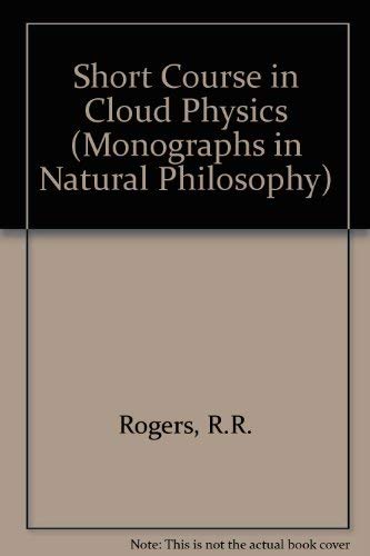 9780080230412: Short Course in Cloud Physics