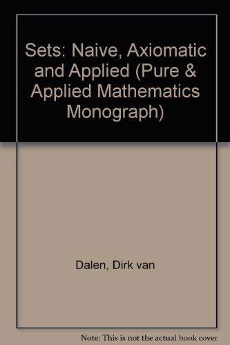 9780080230474: Sets: Naive, Axiomatic and Applied (Pure & Applied Mathematics Monograph)