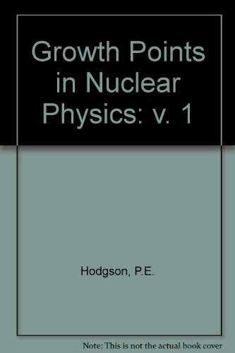 9780080230801: Growth Points in Nuclear Physics: v. 1