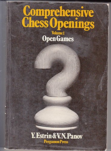 Beispielbild fr Comprehensive Chess Openings, Vol. 1: Open Games (Pergamon Russian Chess Series) (v. 1) zum Verkauf von Bingo Books 2