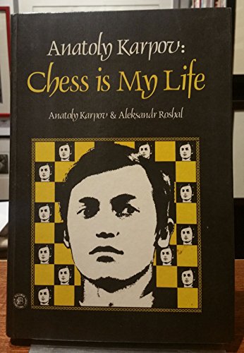 Imagen de archivo de Anatoly Karpov: Chess Is My Life (English and Russian Edition) a la venta por HPB-Red
