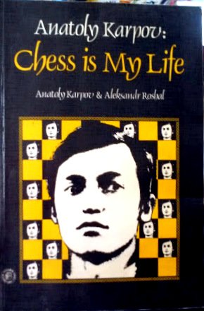 Imagen de archivo de Anatoly Karpov: Chess Is My Life (English and Russian Edition) a la venta por Wonder Book