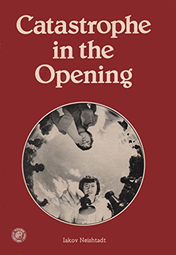 9780080231211: Catastrophe in the Opening (Pergamon Russian Chess S.)