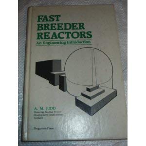 Stock image for Fast breeder reactors: An engineering introduction (Pergamon international library of science, technology, engineering, and social studies) for sale by Mispah books