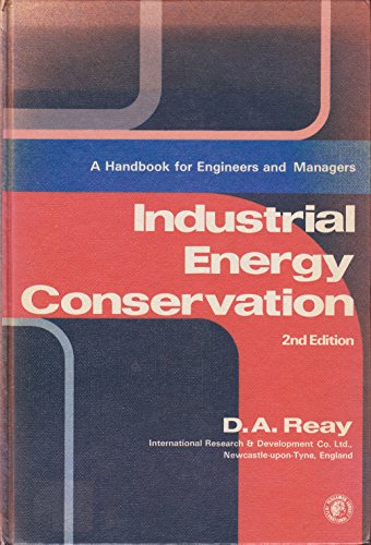 9780080232737: Industrial Energy Conservation: A Handbook for Engineers and Managers