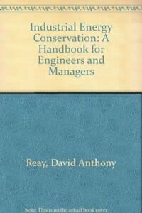 Imagen de archivo de Industrial Energy Conservation: A Handbook for Engineers and Managers, 2nd edition a la venta por BookDepart