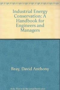 9780080232744: Industrial Energy Conservation: A Handbook for Engineers and Managers