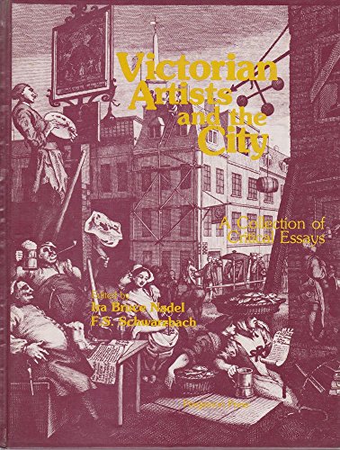 Beispielbild fr Victorian Artists and the City: A Collection of Critical Essays zum Verkauf von Books From California
