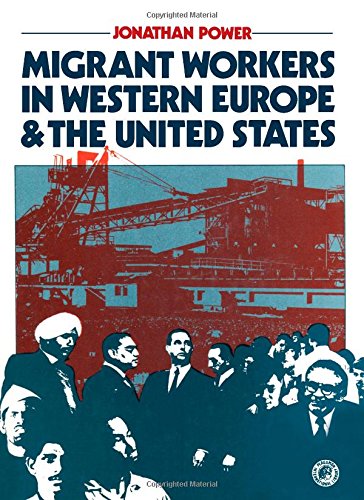 Beispielbild fr Migrant Workers in Western Europe and the United States zum Verkauf von PsychoBabel & Skoob Books