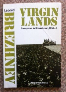 Beispielbild fr Virgin Lands : Two Years in Kazakhstan Nineteen Fifty-Four to Nineteen Fifty-Five zum Verkauf von Better World Books