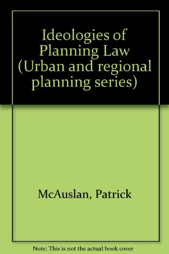 Beispielbild fr Ideologies of Planning Law (Urban and regional planning series) zum Verkauf von Anybook.com