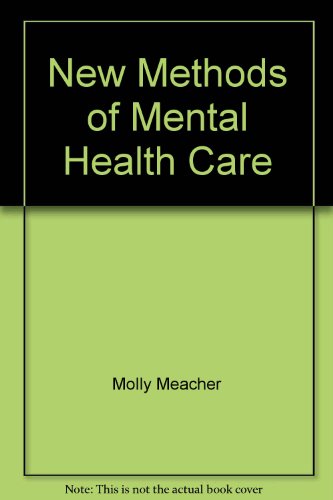 9780080237152: New Methods of Mental Health Care