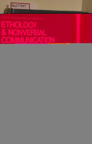 Beispielbild fr Ethology and Nonverbal Communication in Mental Health : An Interdisciplinary Biopsychosocial Exploration zum Verkauf von Better World Books