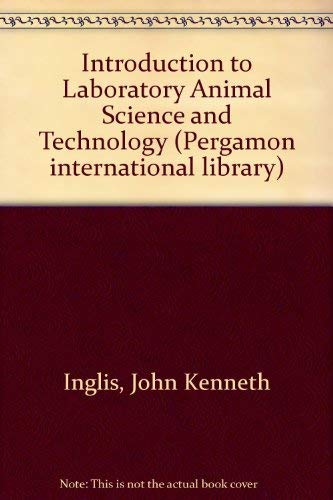 9780080237725: Introduction to Laboratory Animal Science and Technology
