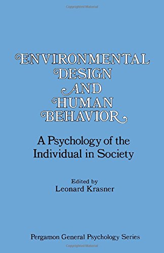 9780080238586: Environmental Design and Human Behavior: A Psychology of the Individual in Society