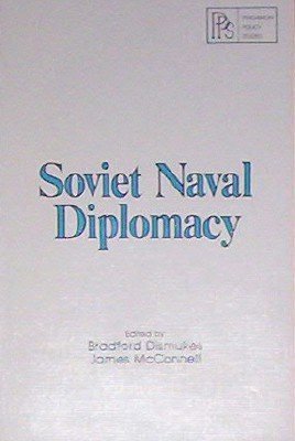 Beispielbild fr Soviet Naval Diplomacy zum Verkauf von ThriftBooks-Atlanta