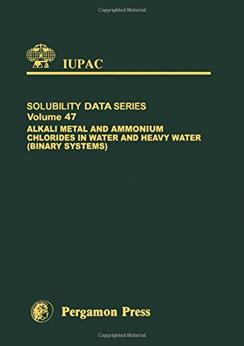 9780080239187: Alkali Metal and Ammonium Chlorides in Water and Heavy Water (Binary Systems)