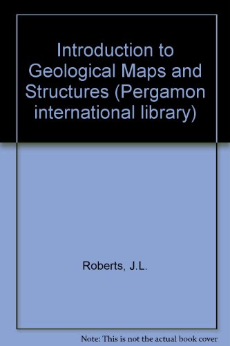 9780080239828: Introduction to Geological Maps and Structures