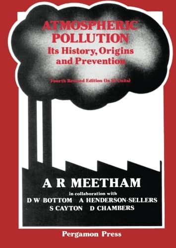 Stock image for Atmospheric Pollution: Its History, Origins and Prevention for sale by Anybook.com