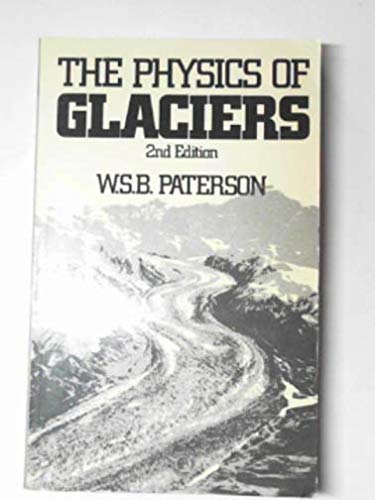 Stock image for The Physics of Glaciers for sale by Better World Books