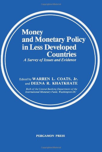 9780080240411: Money and monetary policy in less developed countries: A survey of issues and evidence