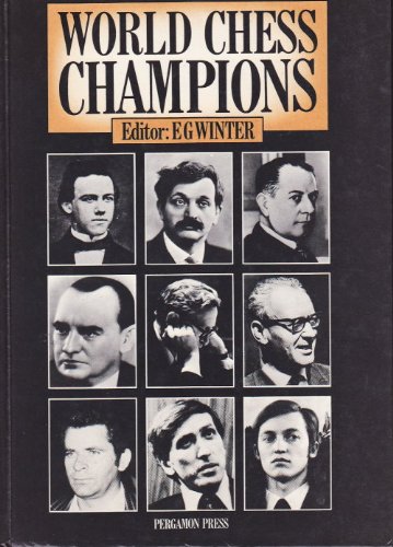 9780080240947: World Chess Champions (Cadogan Chess Books)