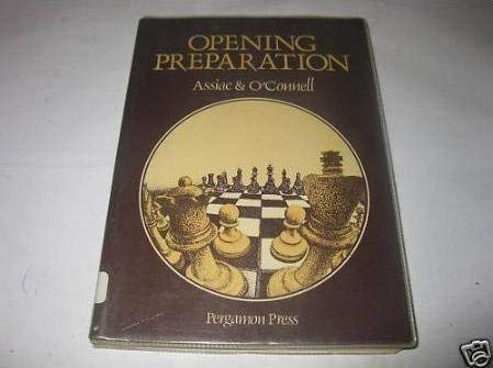 Stock image for Opening Preparation (Pergamon Chess Series) for sale by Books From California