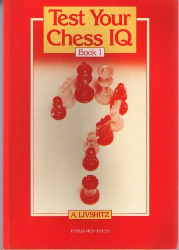 Stock image for Test Your Chess Iq, Book 1 for sale by GF Books, Inc.