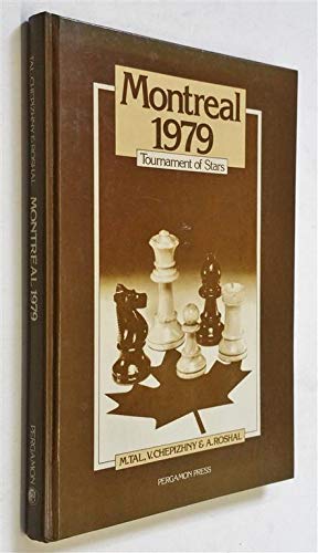 9780080241326: Montreal 1979, tournament of stars (Pergamon Russian chess series)