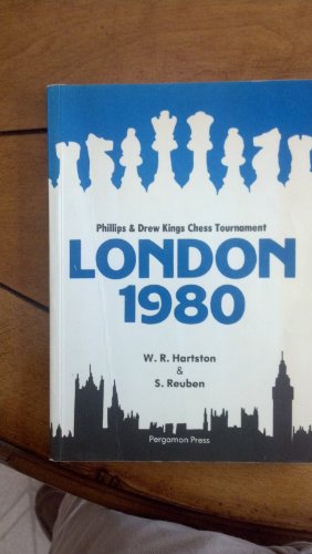 9780080241401: London 1980: Phillips & Drew Kings Chess Tournament (Pergamon chess series)