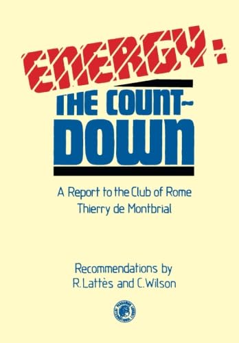 9780080242248: Energy: The Countdown: A Report to the Club of Rome: Thierry De Montbrial