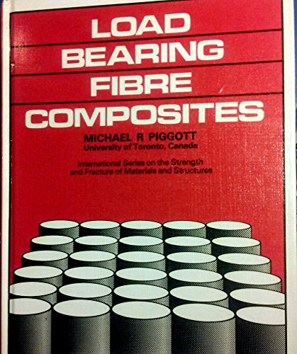 9780080242309: Load Bearing Fibre Composites