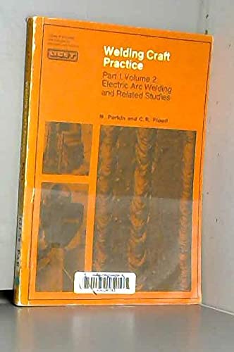 9780080242590: Welding Craft Practice: Electric Arc Welding and Related Studies (Volume 2)