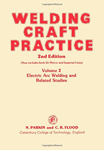 9780080242606: Welding Craft Practice