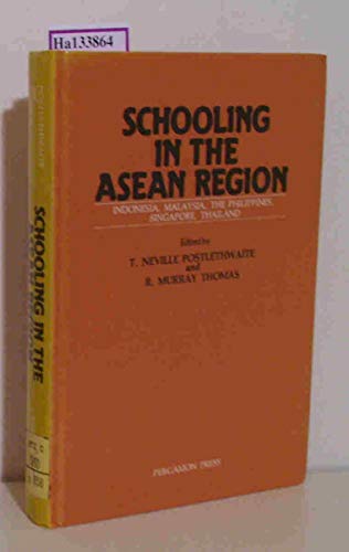 Schooling in the ASEAN region: Primary and secondary education in Indonesia, Malaysia, the Philippines, Singapore, and Thailand (9780080242897) by T. Neville Postlethwaite; R. Murray Thomas