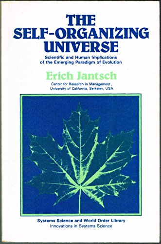 Stock image for The Self-Organizing Universe: Scientific and Human Implications of the Emerging Paradigm of Evolution for sale by Libereso