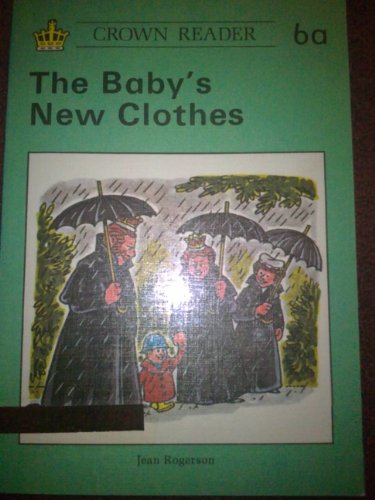 9780080243290: Crown Reader: The Baby's New Clothes (Book 6A - Crown Reading Scheme)