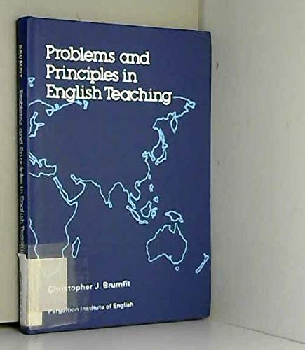 9780080245591: Problems and Principles in English Teaching (Language teaching methodology series)