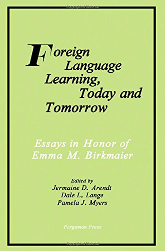 Beispielbild fr Foreign Language Learning, Today and Tomorrow : Essays in Honor of Emma M. Birkmaier zum Verkauf von Better World Books