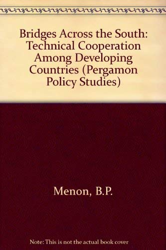 Imagen de archivo de Bridges Across the South : Technical Cooperation among Developing Countries a la venta por Better World Books