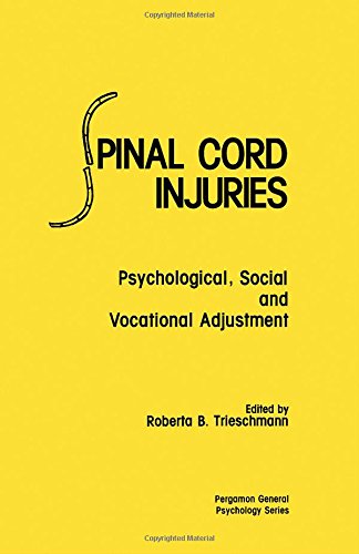 Imagen de archivo de Spinal Cord Injuries: Psychological, Social, and Vocational Adjustment a la venta por Bingo Used Books