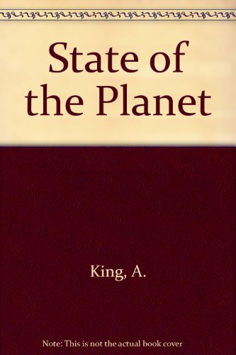 Stock image for The State of the Planet : A Report Prepared by the International Federation of Institutes for Advanced Study, Stockholm for sale by Better World Books: West
