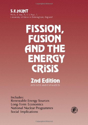 9780080247342: Fission, Fusion, and the Energy Crisis