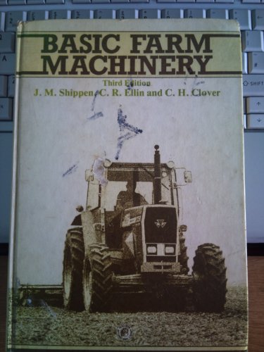 9780080249124: Basic Farm Machinery